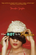 Book cover for how NOT to be popular